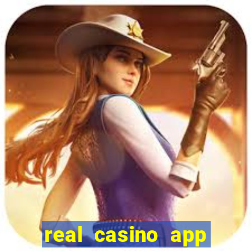 real casino app real money