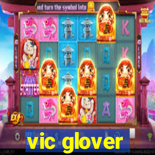 vic glover