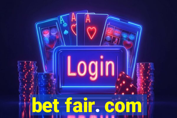 bet fair. com