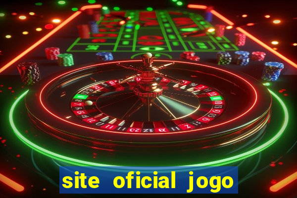 site oficial jogo do tigre