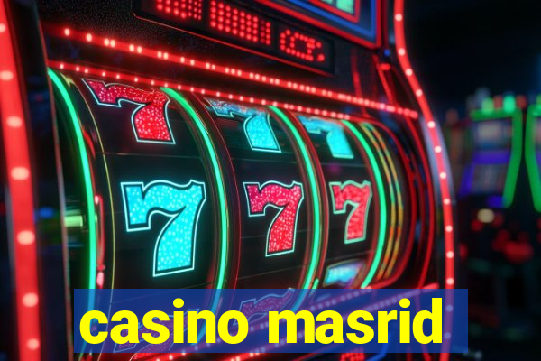 casino masrid