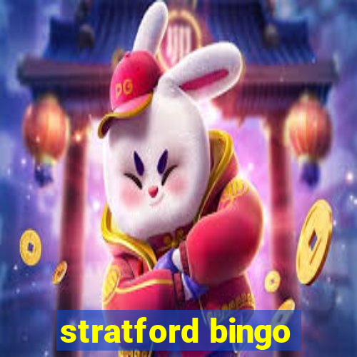 stratford bingo