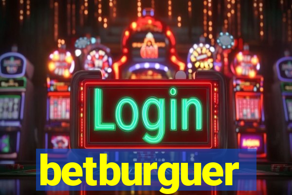 betburguer