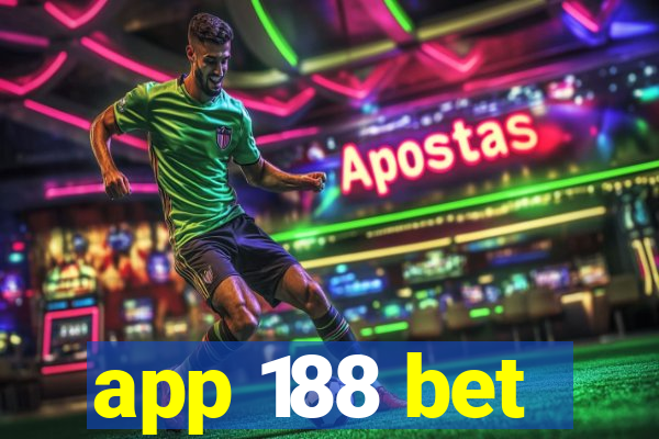 app 188 bet