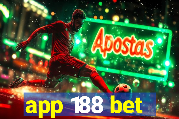 app 188 bet