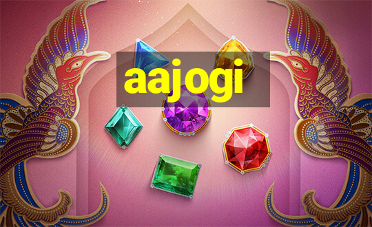 aajogi