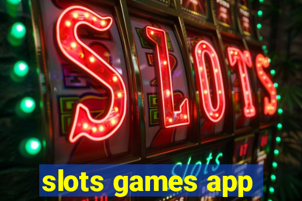 slots games app