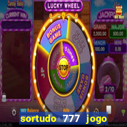 sortudo 777 jogo de cassino