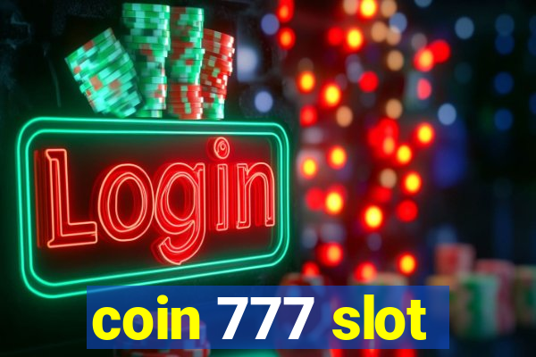 coin 777 slot