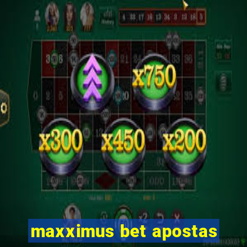 maxximus bet apostas