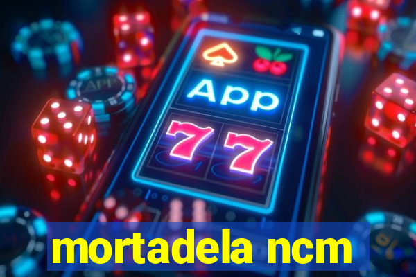 mortadela ncm