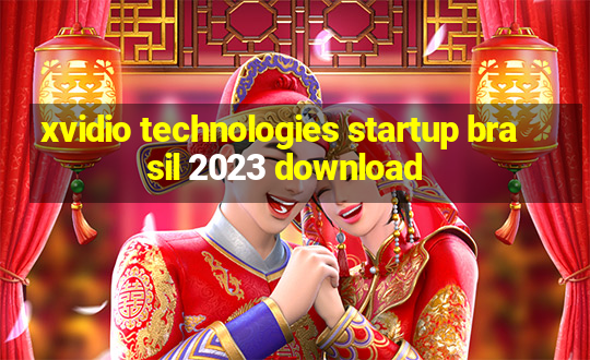 xvidio technologies startup brasil 2023 download