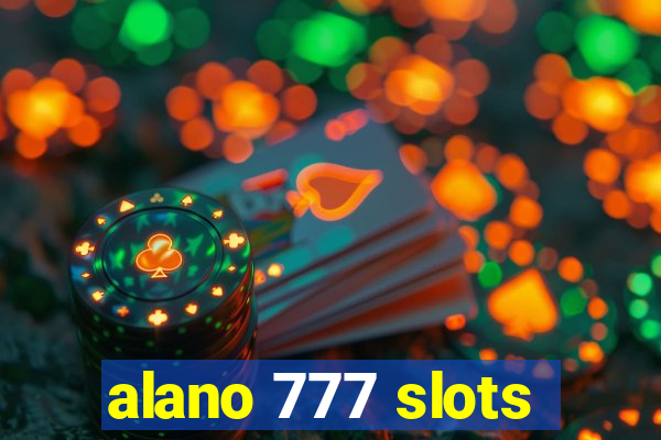 alano 777 slots