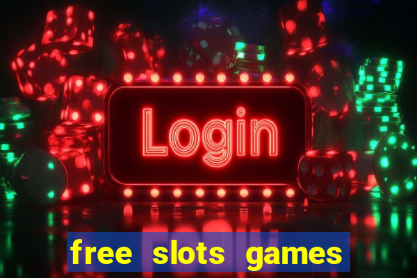 free slots games free online