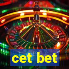 cet bet