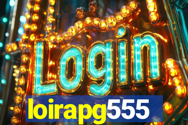 loirapg555