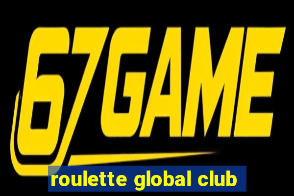 roulette global club