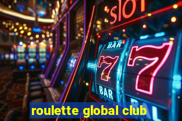 roulette global club