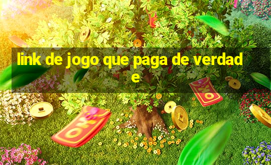 link de jogo que paga de verdade