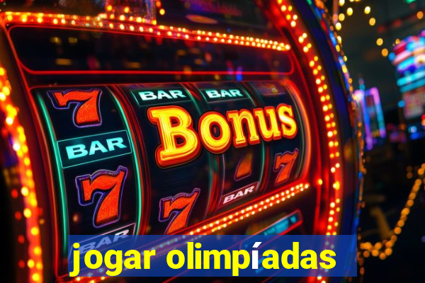 jogar olimpíadas