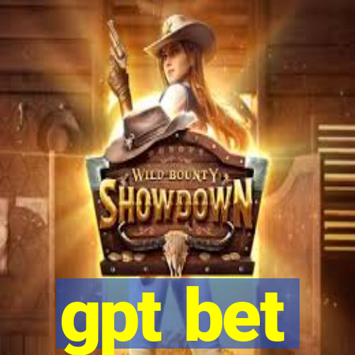 gpt bet