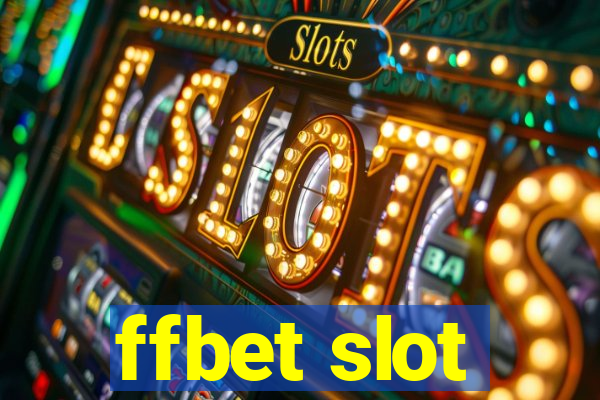 ffbet slot