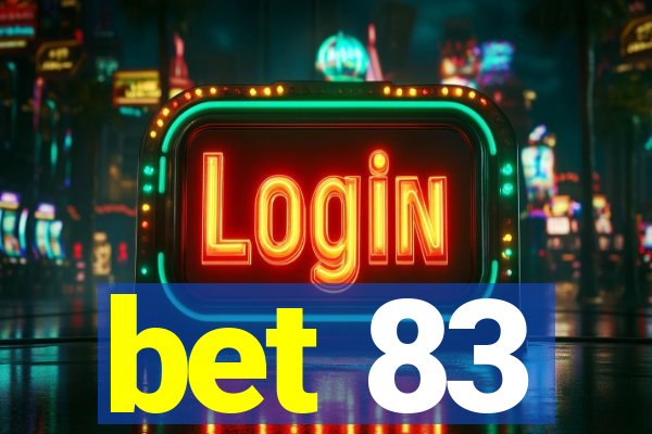 bet 83