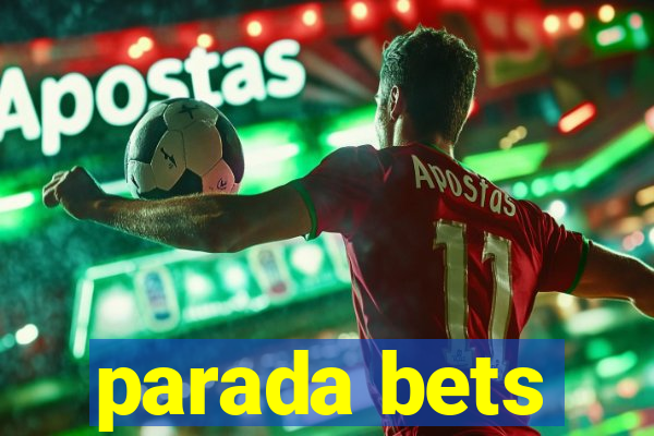 parada bets