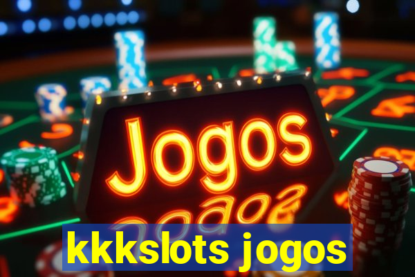 kkkslots jogos