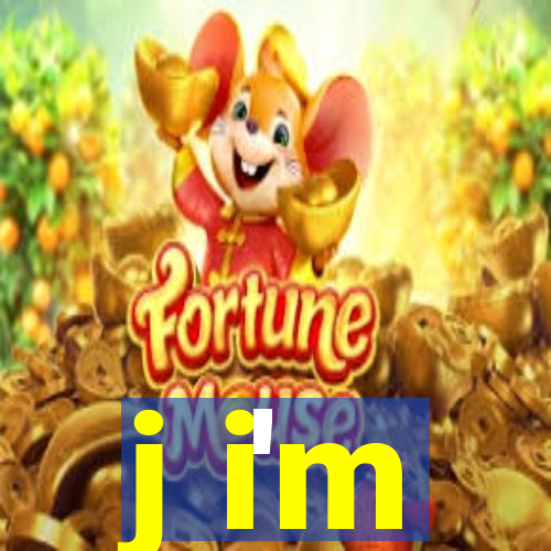 j i'm