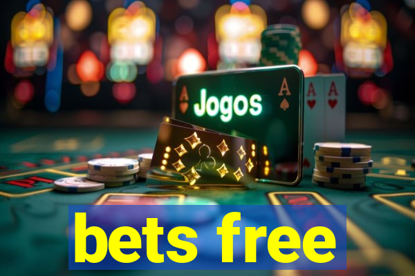 bets free