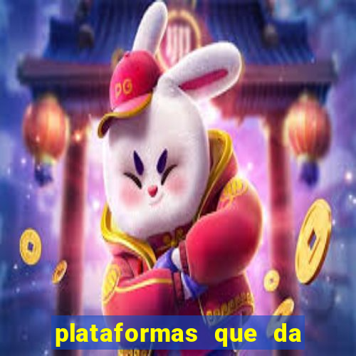 plataformas que da bonus no cadastro