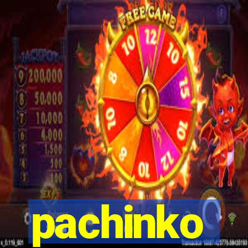 pachinko