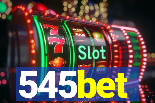 545bet