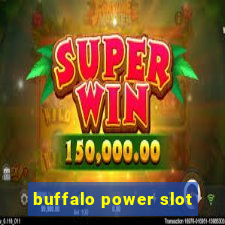 buffalo power slot