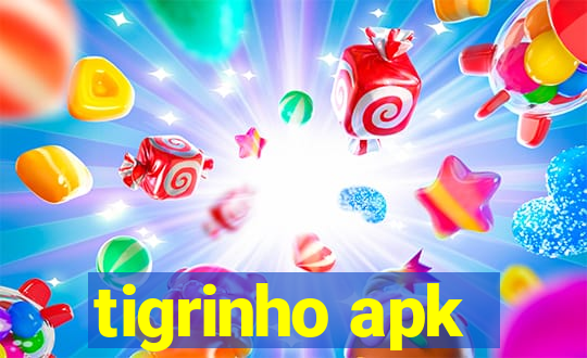 tigrinho apk