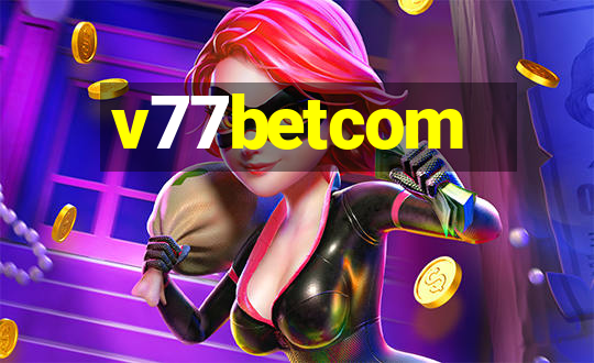 v77betcom