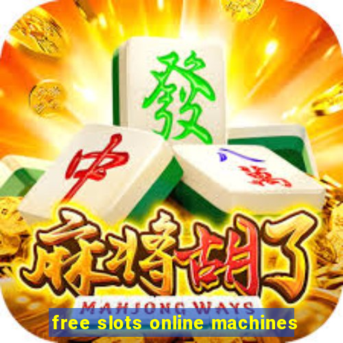 free slots online machines