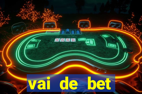 vai de bet gusttavo lima app