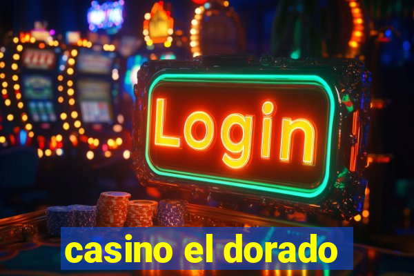 casino el dorado