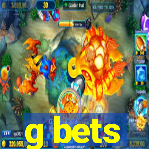 g bets