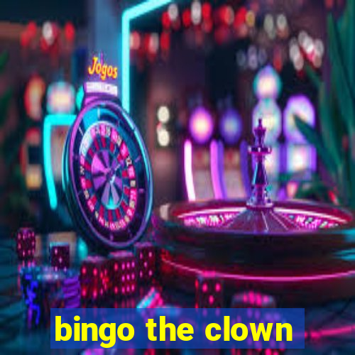 bingo the clown