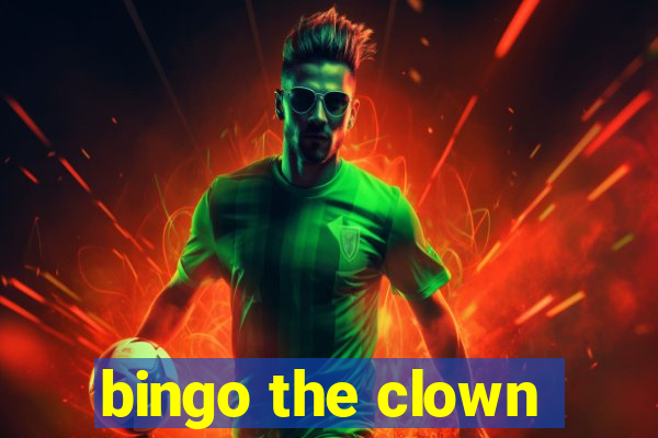 bingo the clown