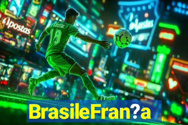 BrasileFran?a