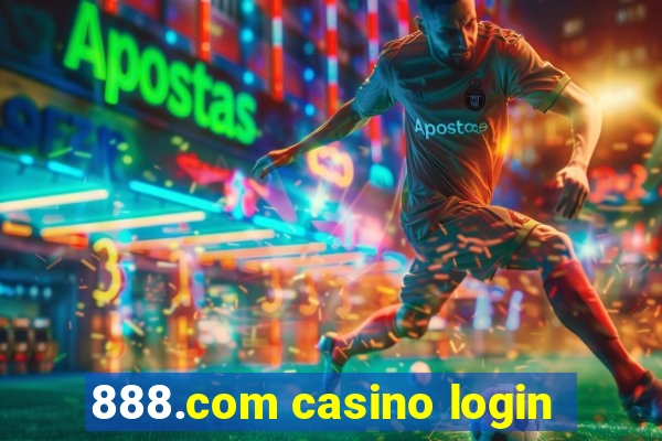 888.com casino login