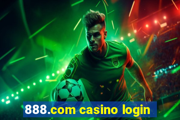 888.com casino login