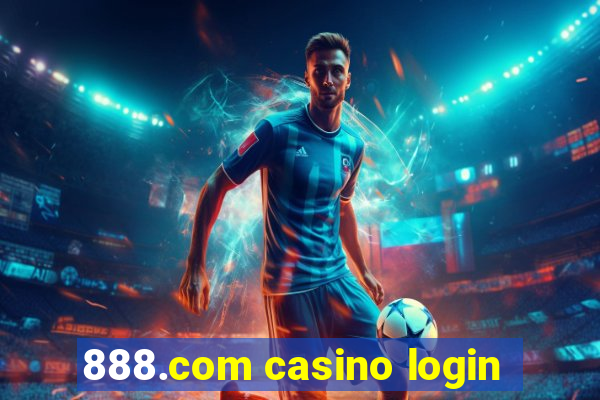 888.com casino login