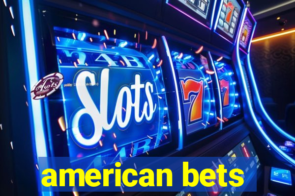 american bets