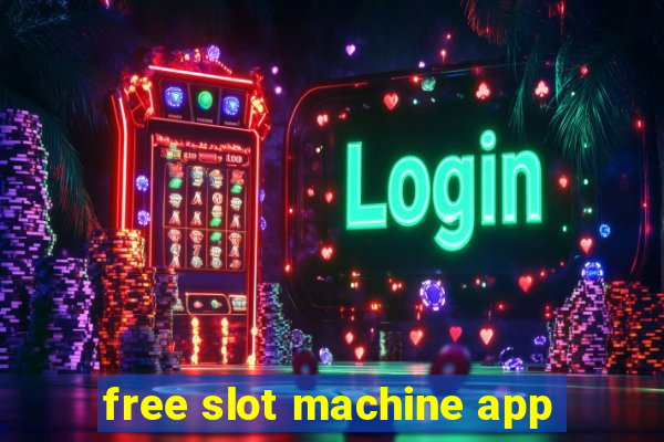 free slot machine app