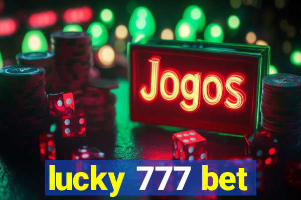 lucky 777 bet